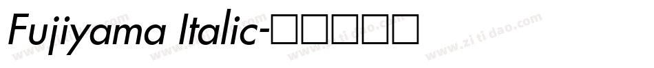 Fujiyama Italic字体转换